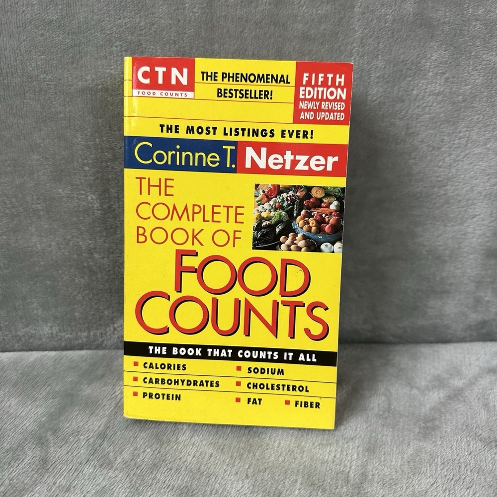 The Complete Book of Food Counts by Corinne T. Netzer The Fifth Edition